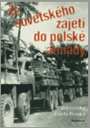 Ze sovětského zajetí do polské armády Vzpomínky Józefa Franka