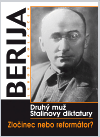 Berija - druhý muž Stalinovy diktatury dějiny sovětského svazu