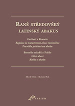 Raně středověký latinský abakus Rebulae de numerorum abaci rationibus et Liber abaci