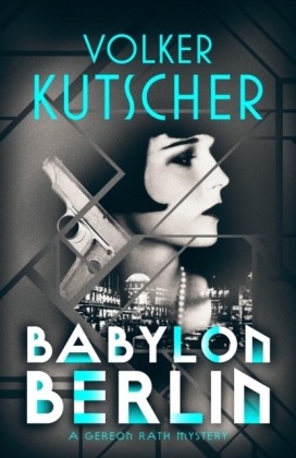 Kutscher: Babylon Berlin oceňovaná detektivka v angličtině